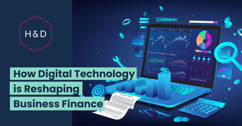 How Digital Technology is Reshaping Business Finance