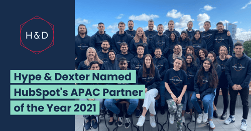 Hype & Dexter Named HubSpot's APAC Partner of the Year 2021