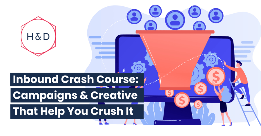 Campaigns & creative that help you crush it