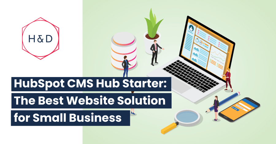 HubSpot CMS Hub Starter: The Best Website Solution for Small Business