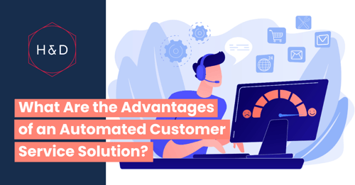 What are the advantages of an automated customer service solution?