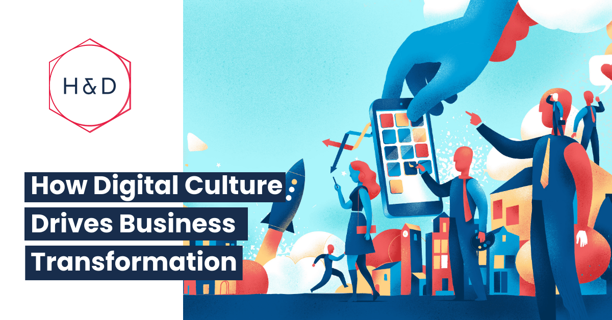 How Digital Culture Drives Business Transformation