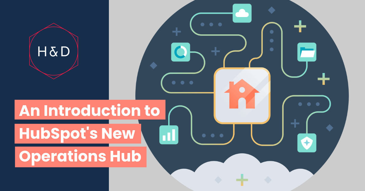 An Introduction to HubSpot’s New Operations Hub
