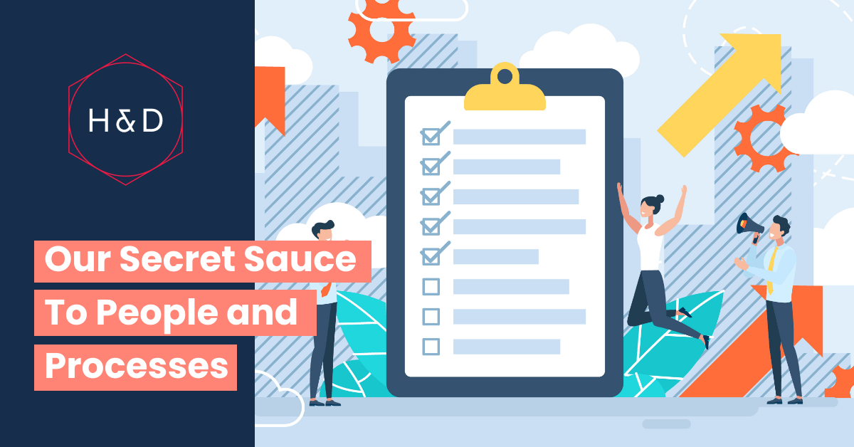 Our Secret Sauce to People and Processes