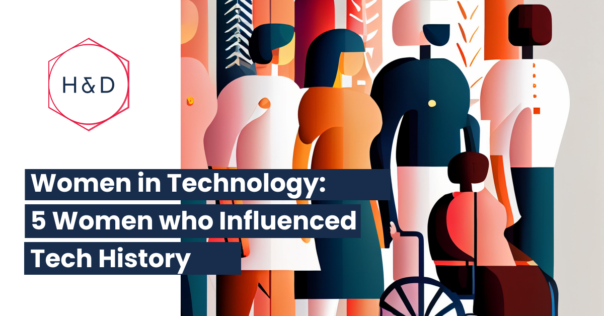 Women in Technology: 5 women who influenced tech history